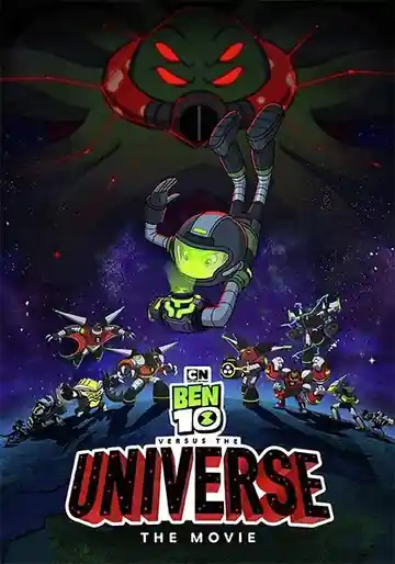 Ben 10 Contra El Universo: La Película
