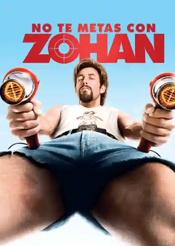 No Te Metas Con Zohan