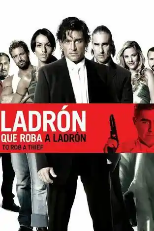 Ladrón Que Roba A Ladrón