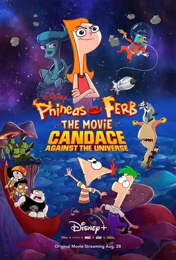 Título: Phineas Y Ferb, La Película: Candance Contra El Universo