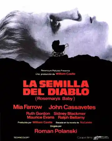 El Bebé De Rosemary - La Semilla Del Diablo - Rosemary'S Baby