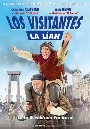 Los Visitantes La Lían: En La Revolución Francesa