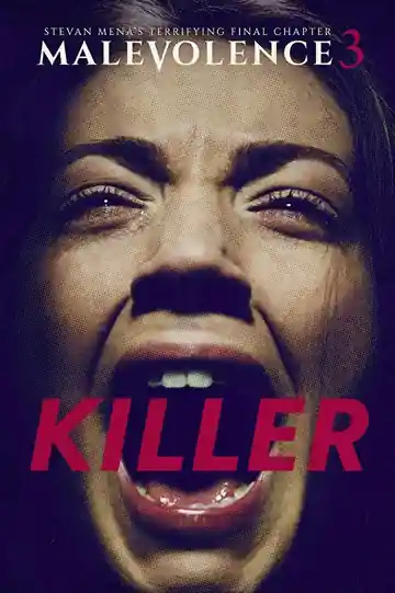 Malevolencia 3 : Killer - Killer: Malevolence 3
