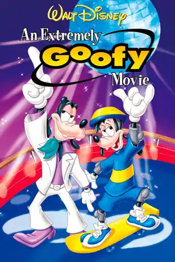 Extremadamente Goofy ¡Goofy 2! - An Extremely Goofy Movie 2000