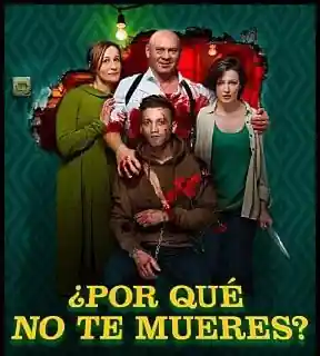 Por Qué No Te Mueres? - Why Don'T You Just Die! - Papa, Sdokhni