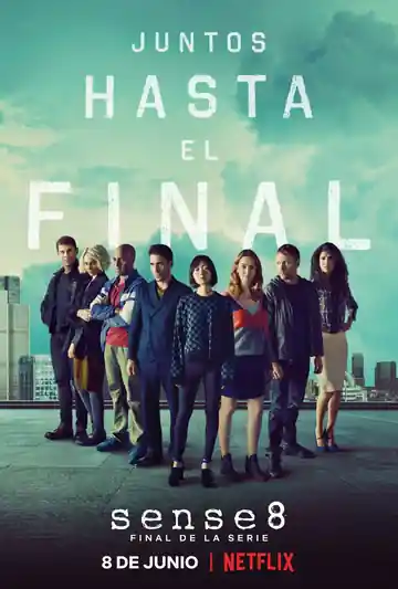 Sense8: Juntos Hasta el Final