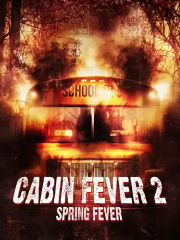 Cabin Fever 2